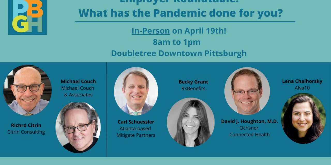 PBGH Benefit Next: Preparing You Forward: What Has the Pandemic Done For You?
