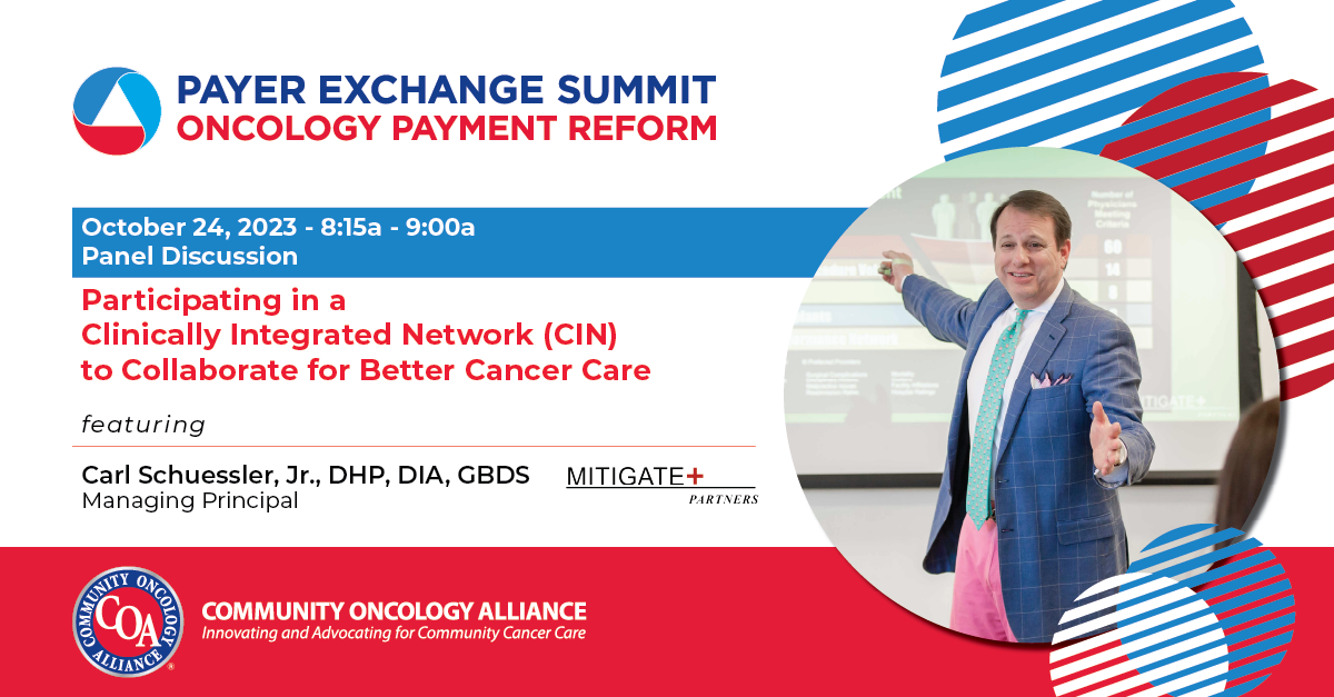 Carl Schuessler to speak at the 2023 Community Oncology Alliance (COA) Payer Exchange Summit on Oncology Payment Reform